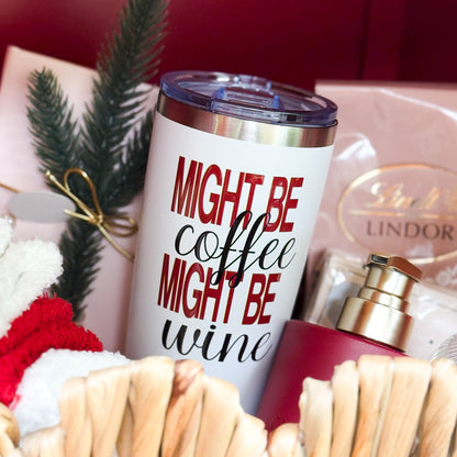 Might Be Wine Might Be Coffee 20oz Coffee Tumbler