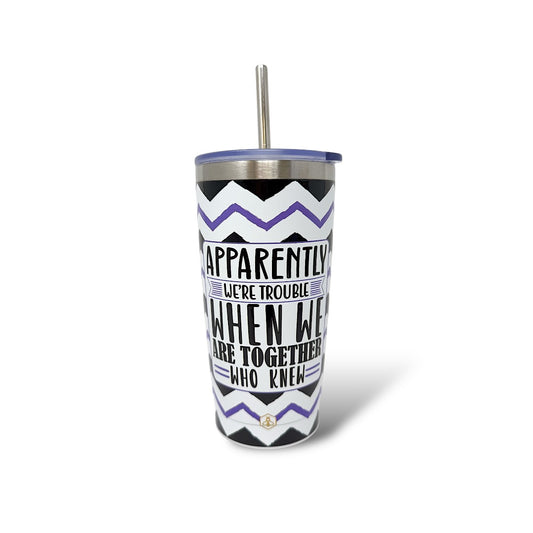 Trouble Together 20oz Tumbler