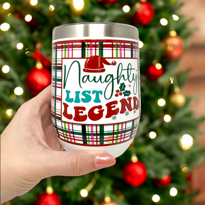 Naughty List Legend Wine Tumbler