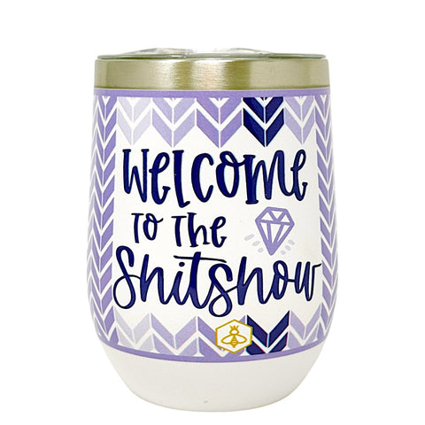 Welcome to the Shitshow Wine Tumbler